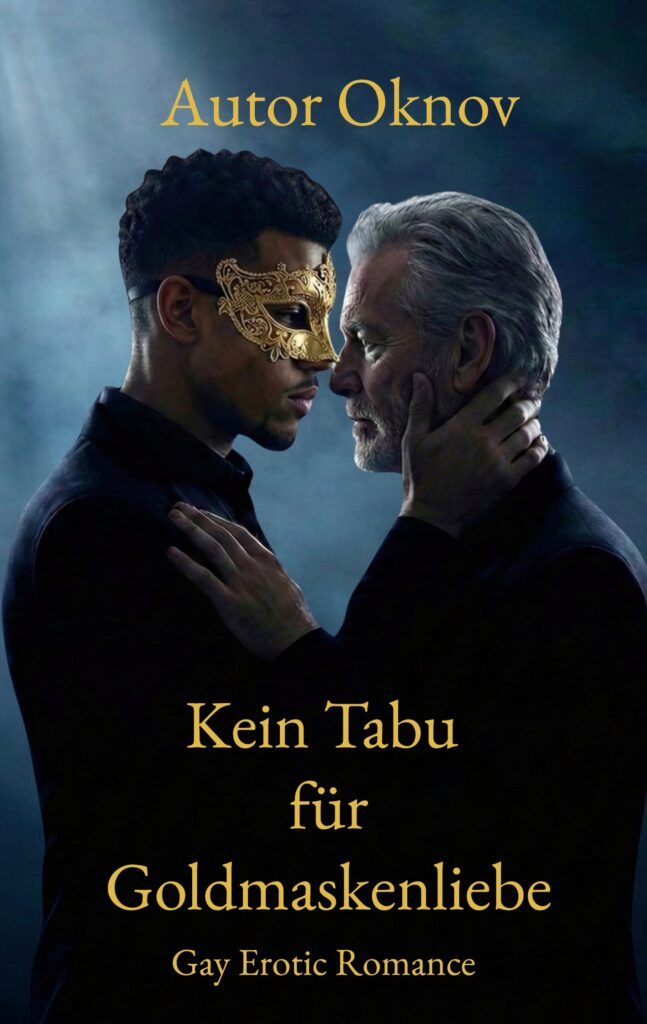 Buchcover von „Kein Tabu für Goldmaskenliebe“ von Autor Oknov