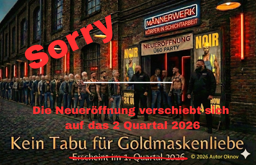 Ankündigungsbild zur verschobenen Veröffentlichung von „Kein Tabu für Goldmaskenliebe“ mit rotem Schriftzug „Sorry“