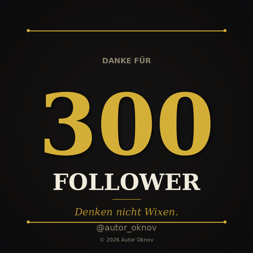 Grafik mit der Aufschrift „Danke für 300 Follower“ von Autor Oknov
